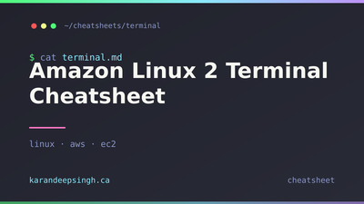 Amazon Linux 2 Terminal Cheatsheet