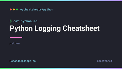 Python Logging Cheatsheet