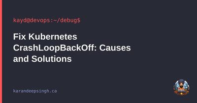Fix Kubernetes CrashLoopBackOff: Causes and Solutions Fix Kubernetes CrashLoopBackOff: Causes and Solutions
